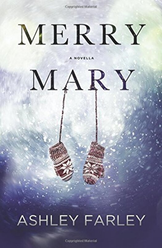 Book cover for "Merry Mary" by Ashley Farley