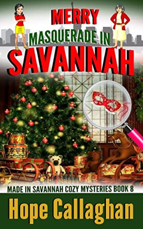 Book cover for "Merry Masquerade in Savannah" by Hope Callaghan