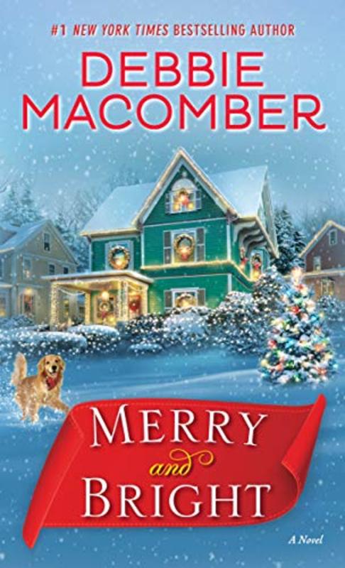 Book cover for "Merry and Bright" by Debbie Macomber