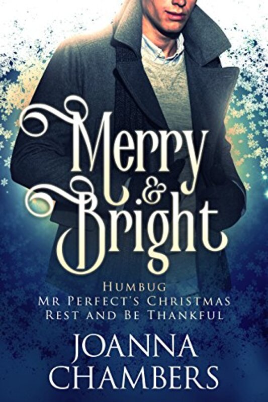 Book cover for "Merry and Bright" by Joanna Chambers