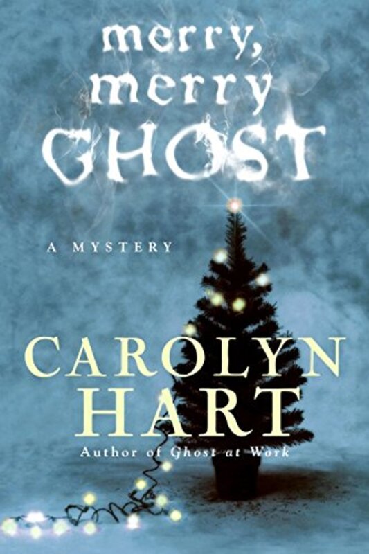 Book cover for "Merry, Merry Ghost" by Carolyn G Hart