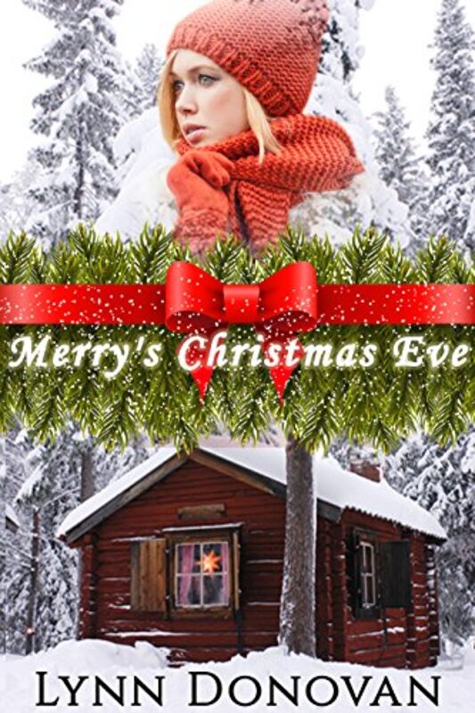 Book cover for "Merry's Christmas Eve" by Lynn Donovan