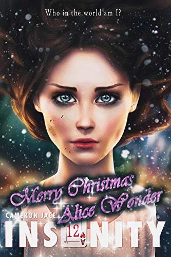 Book cover for "Merry Christmas, Alice Wonder!" by Cameron Jace
