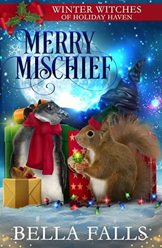 Book cover for "Merry Mischief" by Bella Falls