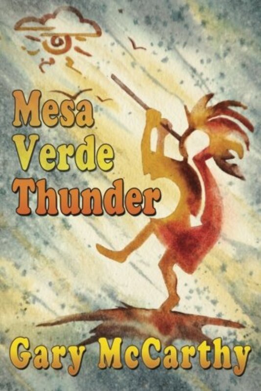 Book cover for "Mesa Verde Thunder" by Gary McCarthy