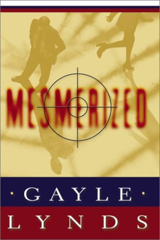 Book cover for "Mesmerized" by Gayle Lynds