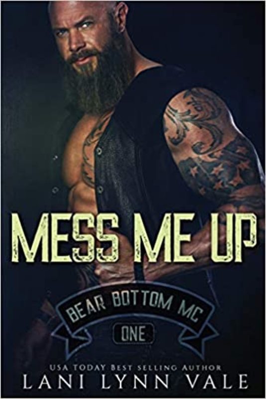 Book cover for "Mess Me Up" by Lani Lynn Vale