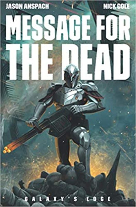 Book cover for "Message for the Dead" by Nick Cole