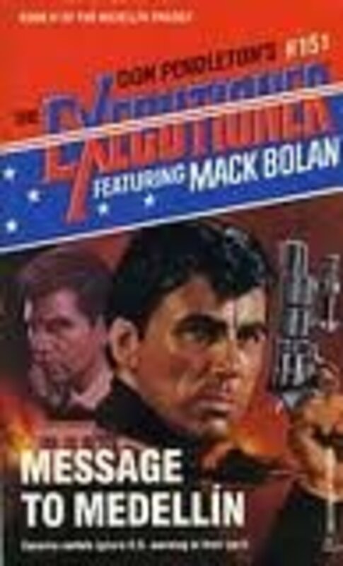 Book cover for "Message to Medellin" by Don Pendleton