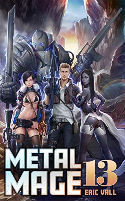 Book cover for "Metal Mage 13" by Eric Vall