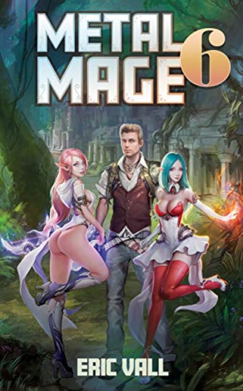 Book cover for "Metal Mage 6" by Eric Vall