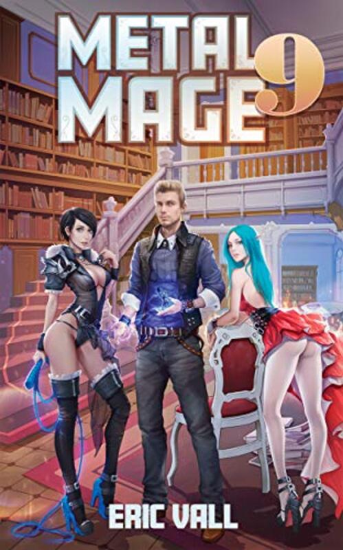 Book cover for "Metal Mage 9" by Eric Vall