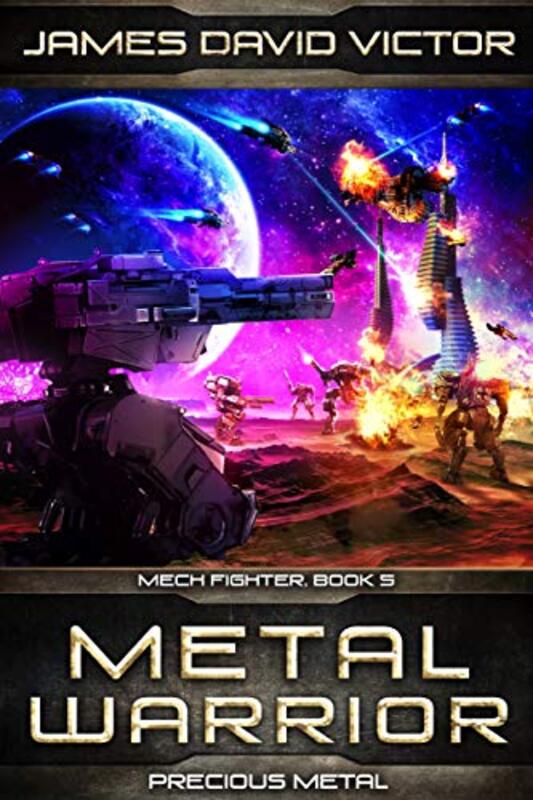 Book cover for "Metal Warrior: Precious Metal" by James David Victor