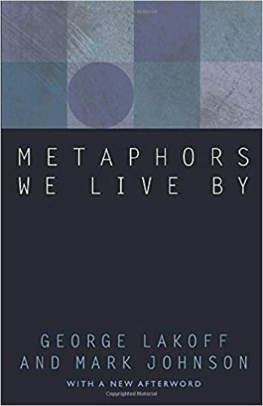 Book cover for "Metaphors We Live By" by George Lakoff