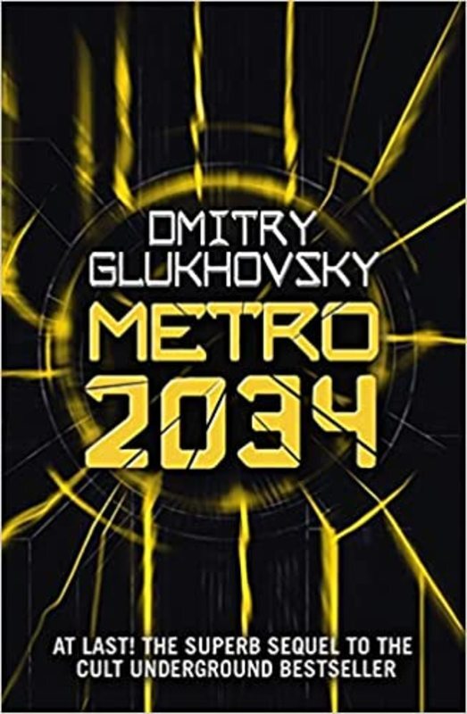 Book cover for "Metro 2034" by Dmitry Glukhovsky