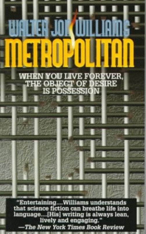 Book cover for "Metropolitan" by Walter Jon Williams