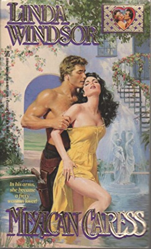 Book cover for "Mexican Caress" by Linda Windsor
