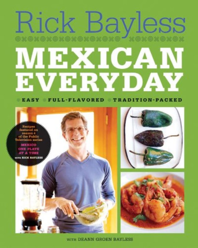 Book cover for "Mexican Everyday" by Rick Bayless