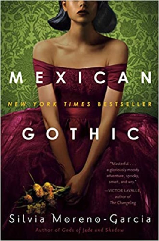 Book cover for "Mexican Gothic" by Silvia Moreno Garcia