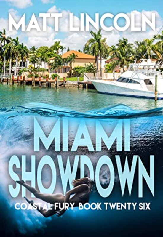Book cover for "Miami Showdown" by Matt Lincoln