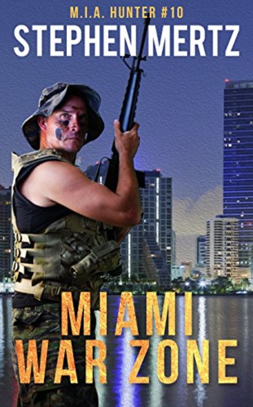 Book cover for "Miami War Zone" by Stephen Mertz