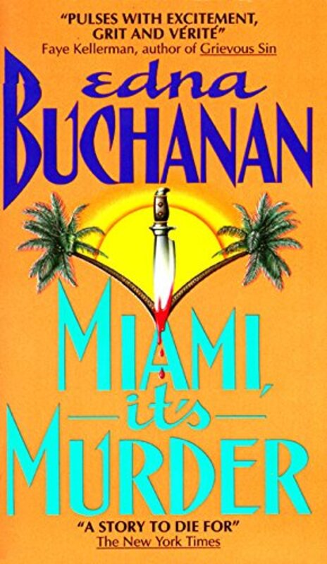 Book cover for "Miami, It's Murder" by Edna Buchanan