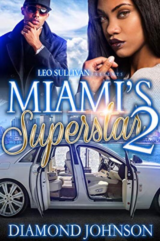 Book cover for "Miami's Superstar 2" by Diamond D Johnson