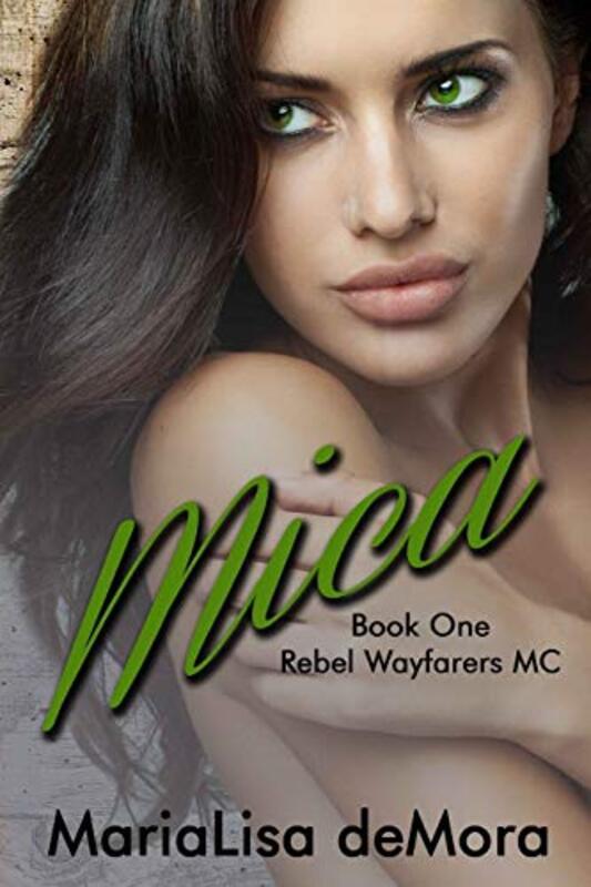Book cover for "Mica" by MariaLisa DeMora