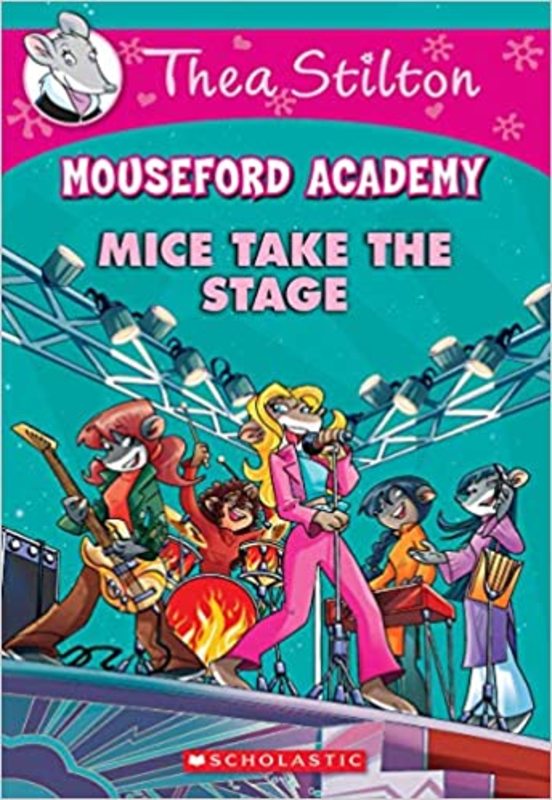 Book cover for "Mice Take the Stage" by Thea Stilton