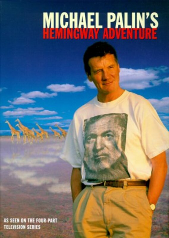 Book cover for "Michael Palin's Hemingway Adventure" by Michael Palin
