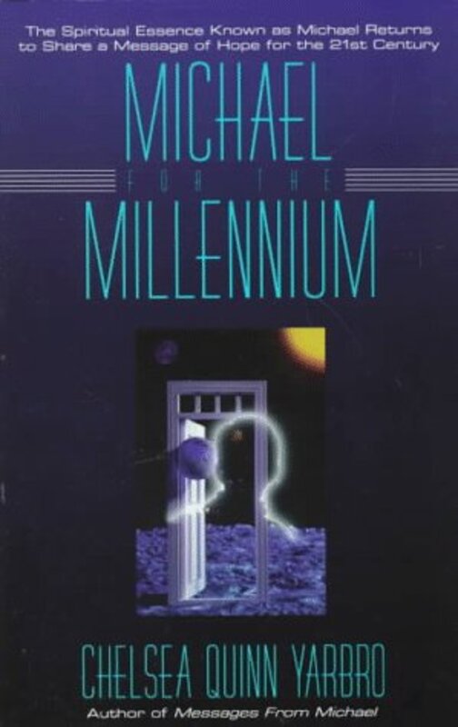 Book cover for "Michael for the Millennium" by Chelsea Quinn Yarbro