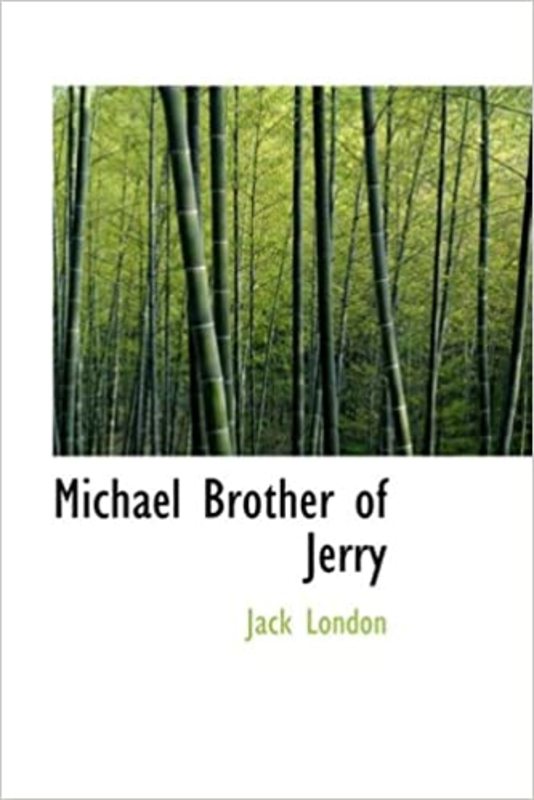 Book cover for "Michael Brother of Jerry" by Jack London