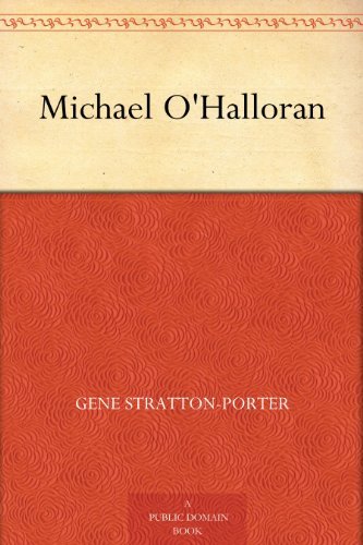 Book cover for "Michael O'Halloran" by Gene Stratton Porter