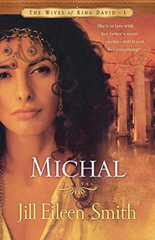 Book cover for "Michal" by Jill Eileen Smith