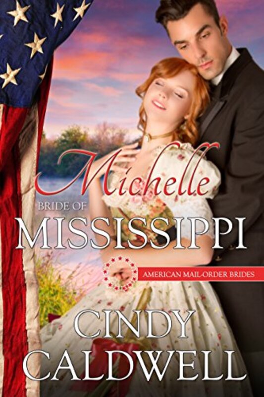 Book cover for "Michelle: Bride of Mississippi" by Cindy Nichols