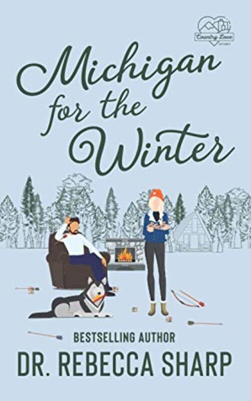Book cover for "Michigan for the Winter" by Dr Rebecca Sharp