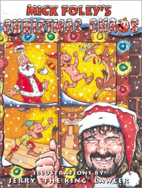 Book cover for "Mick Foley's Christmas Chaos" by Mick Foley