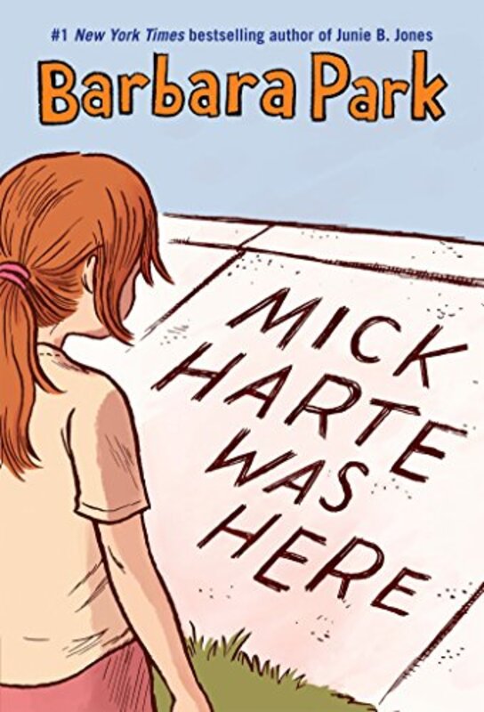 Book cover for "Mick Harte Was Here" by Barbara Park