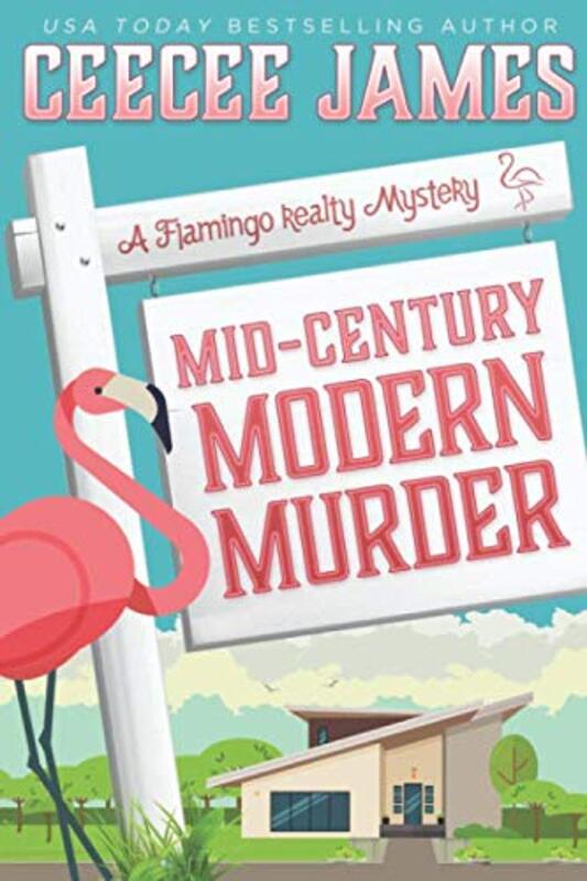 Book cover for "Mid-Century Modern Murder" by CeeCee James