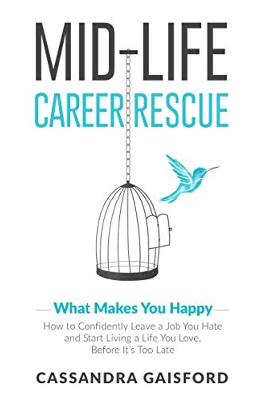 Book cover for "Midlife Career Rescue" by Cassandra Gaisford