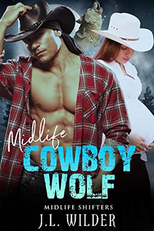 Book cover for "Midlife Cowboy Wolf" by JL Wilder