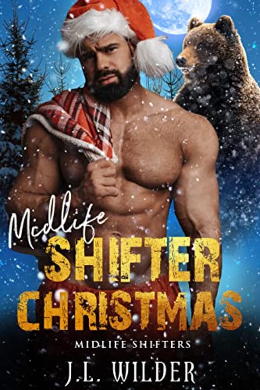 Book cover for "Midlife Shifter Christmas" by JL Wilder