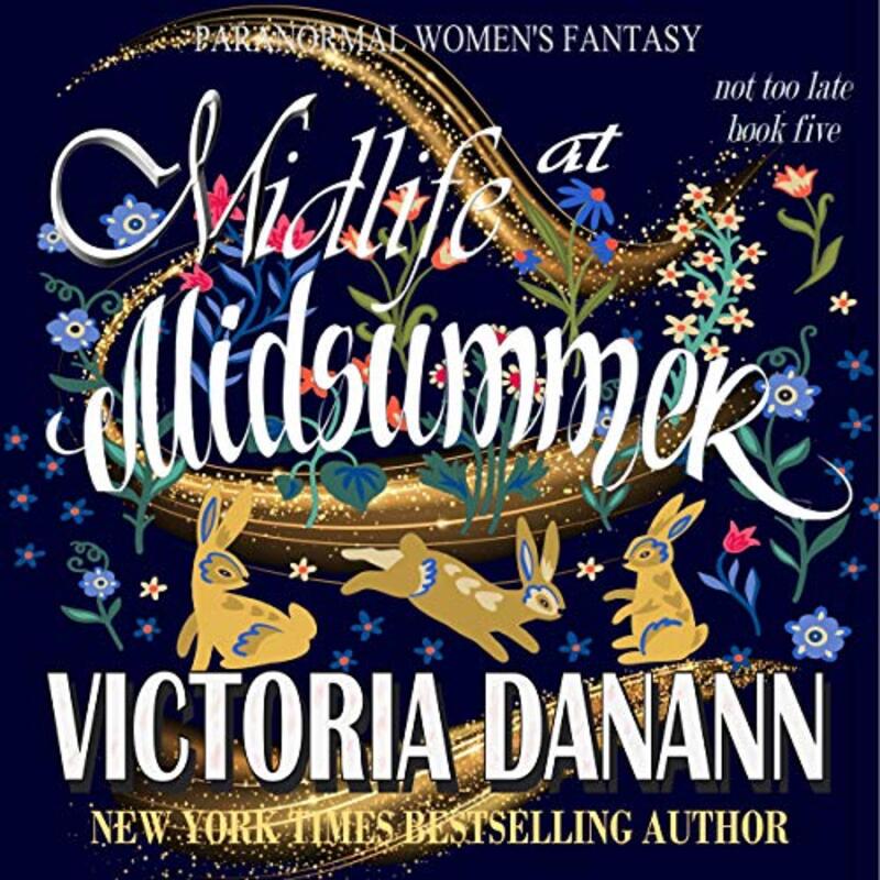Book cover for "Midlife at Midsummer" by Victoria Danann