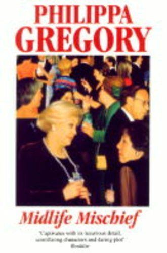 Book cover for "Midlife Mischief" by Philippa Gregory