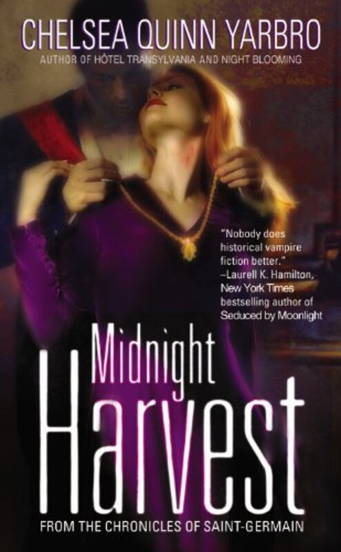Book cover for "Midnight Harvest" by Chelsea Quinn Yarbro