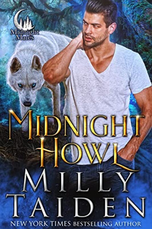 Book cover for "Midnight Howl" by Milly Taiden