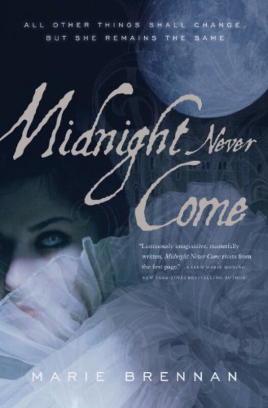 Book cover for "Midnight Never Come" by Marie Brennan