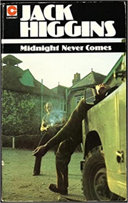 Book cover for "Midnight Never Comes" by Jack Higgins