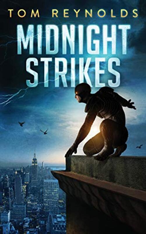 Book cover for "Midnight Strikes" by Tom Reynolds