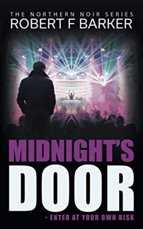 Book cover for "Midnight's Door" by Robert F Barker